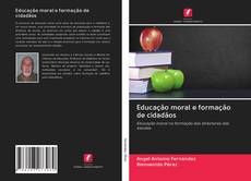 Capa do livro de Educação moral e formação de cidadãos 