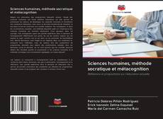 Sciences humaines, méthode socratique et métacognition的封面