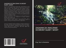 Copertina di ZASADNICZE ZNACZENIE OCHRONY GLEBY I WODY