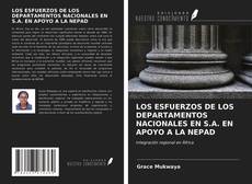 Bookcover of LOS ESFUERZOS DE LOS DEPARTAMENTOS NACIONALES EN S.A. EN APOYO A LA NEPAD