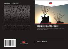 Обложка DERNIÈRE CARTE JOUÉE