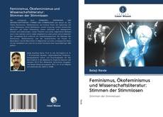 Capa do livro de Feminismus, Ökofeminismus und Wissenschaftsliteratur: Stimmen der Stimmlosen 