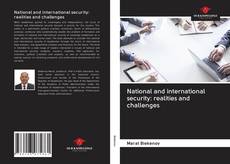 Bookcover of National and international security: realities and challenges