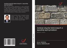 Borítókép a  Izolacja słupów betonowych o wysokiej wytrzymałości - hoz