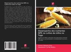 Обложка Desempenho dos nutrientes NPK no cultivo de milho no Togo