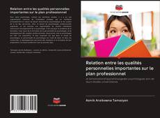 Buchcover von Relation entre les qualités personnelles importantes sur le plan professionnel