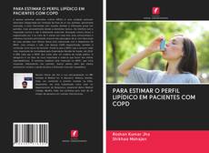PARA ESTIMAR O PERFIL LIPÍDICO EM PACIENTES COM COPD kitap kapağı