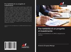Bookcover of Pre-fattibilità di un progetto di investimento