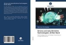 Portada del libro de Grüne und naturähnliche Technologien. Dritter Band