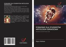 Borítókép a  PORADNIE DLA STUDENTÓW ANTOLOGIA SERWISOWA - hoz