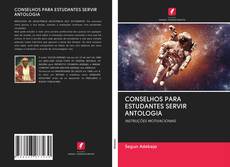 CONSELHOS PARA ESTUDANTES SERVIR ANTOLOGIA kitap kapağı