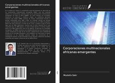 Buchcover von Corporaciones multinacionales africanas emergentes