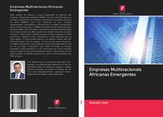 Capa do livro de Empresas Multinacionais Africanas Emergentes 