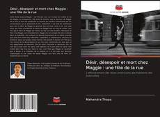 Copertina di Désir, désespoir et mort chez Maggie : une fille de la rue