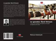 Couverture de Le gazoduc Nord Stream