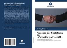 Buchcover von Prozesse der Gestaltung der Informationswirtschaft