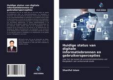 Portada del libro de Huidige status van digitale informatiebronnen en gebruikerspercepties