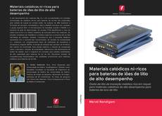Buchcover von Materiais catódicos ni-ricos para baterias de iões de lítio de alto desempenho