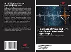 Обложка Heart adaptation and left ventricular myocardial hypertrophy