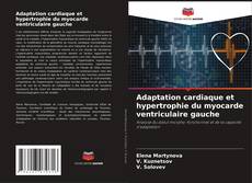 Buchcover von Adaptation cardiaque et hypertrophie du myocarde ventriculaire gauche