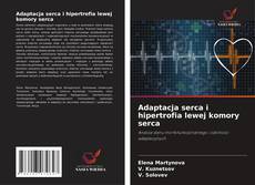 Portada del libro de Adaptacja serca i hipertrofia lewej komory serca