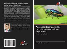 Couverture de Artropoda: Essenziali nella raccolta e conservazione degli insetti