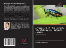 Copertina di Artropoda: Niezbędne elementy w kolekcjonowaniu i ochronie owadów