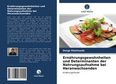 Portada del libro de Ernährungsgewohnheiten und Determinanten der Nahrungsaufnahme bei Heranwachsenden