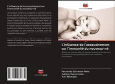 Обложка L'influence de l'accouchement sur l'immunité du nouveau-né