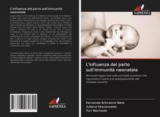 Bookcover of L'influenza del parto sull'immunità neonatale