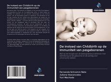 De invloed van Childbirth op de immuniteit van pasgeborenen的封面