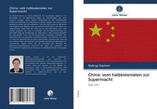 Portada del libro de China: vom halbkolonialen zur Supermacht