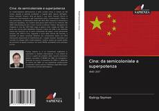 Capa do livro de Cina: da semicoloniale a superpotenza 