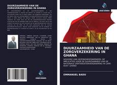 Bookcover of DUURZAAMHEID VAN DE ZORGVERZEKERING IN GHANA