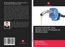 Capa do livro de Zeolite CATALYST: Uma Revisão sobre a Produção de Olefinas Leves 