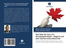Portada del libro de Das Volk der Zuru im Bundesstaat Kebbi - Nigeria und sein reiches kulturelles Erbe