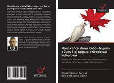 Copertina di Mieszkańcy stanu Kebbi-Nigeria z Zuru i jej bogate dziedzictwo kulturowe