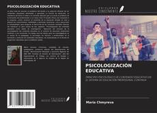 Buchcover von PSICOLOGIZACIÓN EDUCATIVA