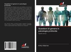 Bookcover of Questioni di genere in psicologia profonda