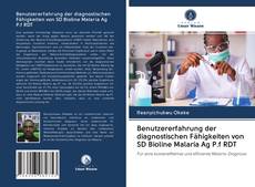 Copertina di Benutzererfahrung der diagnostischen Fähigkeiten von SD Bioline Malaria Ag P.f RDT