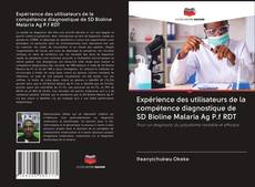 Buchcover von Expérience des utilisateurs de la compétence diagnostique de SD Bioline Malaria Ag P.f RDT