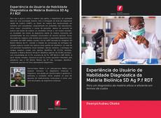 Experiência do Usuário de Habilidade Diagnóstica da Malária Biolínica SD Ag P.f RDT kitap kapağı