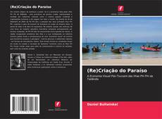 Buchcover von (Re)Criação do Paraíso