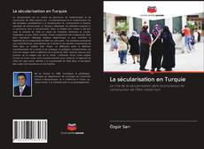 Обложка La sécularisation en Turquie