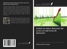 Bookcover of Análisis de datos: Resumen del curso con ejercicios de aplicación