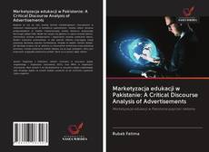 Borítókép a  Marketyzacja edukacji w Pakistanie: A Critical Discourse Analysis of Advertisements - hoz