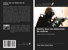 Buchcover von Sentry Gun con detección de rostros