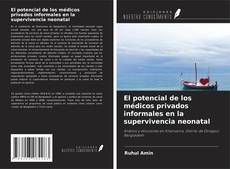 Capa do livro de El potencial de los médicos privados informales en la supervivencia neonatal 
