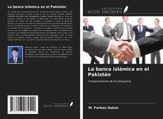 Buchcover von La banca islámica en el Pakistán