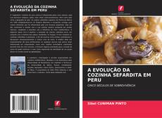Buchcover von A EVOLUÇÃO DA COZINHA SEFARDITA EM PERU